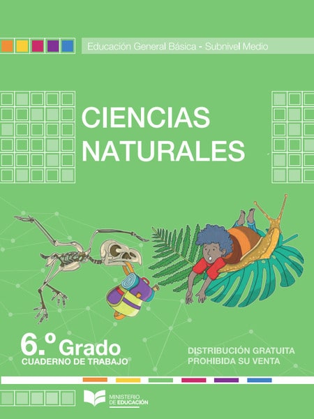 Cuaderno de trabajo de ciencias naturales sexto grado de EGB
